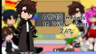 Pogtopia/Manburg Arc reacts to Wilbur || 2/?? || DSMP || Gacha Club