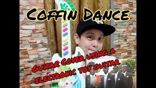 Coffin Dance Cover using a toy Guitar