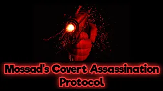 Mossad's Covert Assassination Secrets