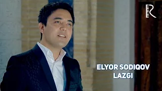 Elyor Sodiqov - Lazgi | Элёр Содиков - Лазги #UydaQoling