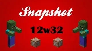 Snapshot 12w32a (1.4 Update)