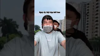 Long Chun & Long Bé: RA ĐƯỜNG XƯA VÀ NAY