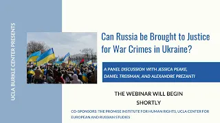 Can Russia be Brought to Justice for War Crimes in Ukraine?