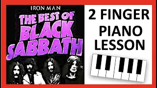Iron Man (Black Sabbath) - two finger piano lesson