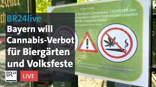 Cannabis: Bayern bringt Konsumverbot auf Volksfesten auf den Weg | BR24live