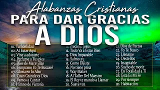 MÚSICA CRISTIANA QUE LEVANTA EL ÁNIMO 2023 - HERMOSAS ALABANZAS CRISTIANAS DE ADORACION 2023