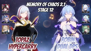 Topaz Hypercarry & Robin x Jingliu Team Memory of Chaos Stage 12 (3 Stars) | Honkai Star Rail