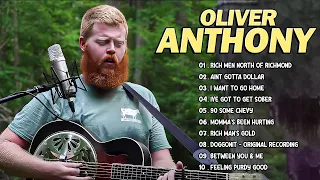 Oliver Anthony Full Album - Greates Hit Of Oliver Anthony - Songs Playlist 2024