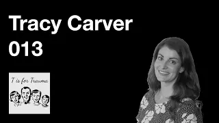 013 Tracy Carver - Ketamine-Assisted Psychotherapy, Ayahuasca Experiences, and Shamanic Traditions