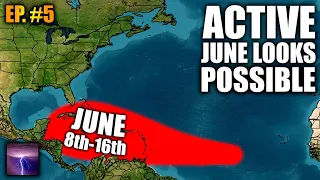 Tropics Update: There Are Signs Of Increasing Tropical Activity In June