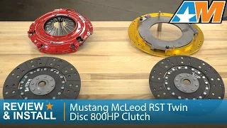 2015-2017 Mustang McLeod RST Twin Disc 800HP Clutch (GT) Review