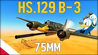 Henschel Hs.129 B-3, czyli 75mm z nieba