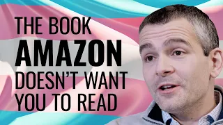 Amazon Banned This Book on Transgender Ideology