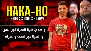 Phobia isaac ft. Shawn & Listi - Haka Ho ( LYRICS - PAROLES - الكلمات )