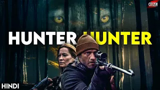 Hunter Hunter (2020) Story Explained + Facts | Hindi | Suspense Thriller At It's Best !!