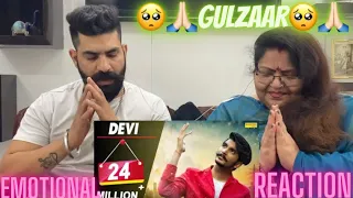Reaction With Mom | GULZAAR CHHANIWALA: Devi (Full Song) | Latest Haryanvi Song @GulzaarChhaniwalaProductions
