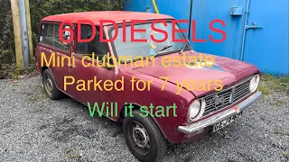 1975 Mini clubman estate parked for 7 years !! Will it start ??