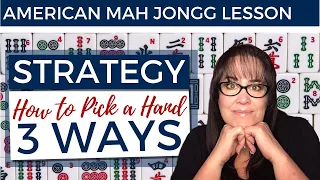American Mah Jongg Lesson Strategy How to Pick a Hand 3 Ways (mock card)