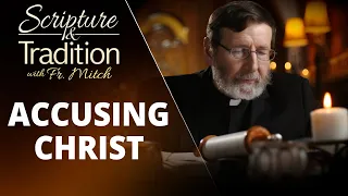 SCRIPTURE AND TRADITION WITH FR. MITCH PACWA - 2024-01-23 - WHEAT AND TARES PT. 37