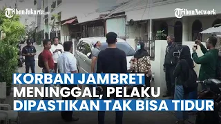 Wanita Korban Jambret Pademangan Meninggal, Pelaku Dipastikan Tak Bisa Tidur Nyenyak