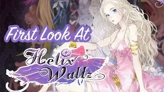 First Look At Helix Waltz!