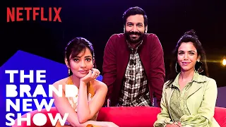 The Brand New Show with Kanan Gill Feat. Shriya Pilgaonkar & Barkha Singh | Netflix India