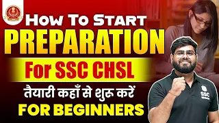 HOW TO START PREPARATION FOR SSC CHSL 2024 | SSC CHSL 2024 PREPARATION STRATEGY | SSC CHSL CLASSES