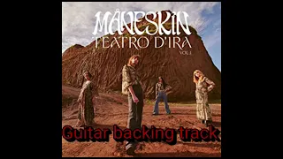 Morirò da re by Måneskin (Guitar backing track)