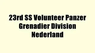 23rd SS Volunteer Panzer Grenadier Division Nederland