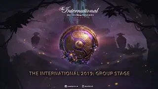 The International 2019 - Group Stage : Day 3