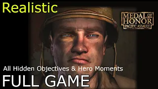 Medal of Honor: Pacific Assault Full Walkthrough on Realistic All Hidden Objectives & Hero Moments