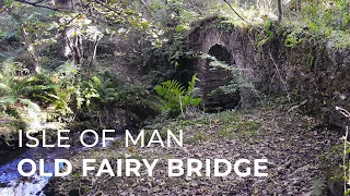 How to find the Old Fairy Bridge on the Isle of Man