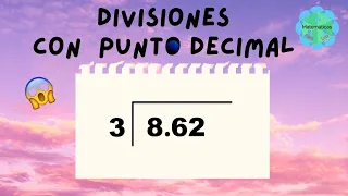 DIVISIONES CON PUNTO DECIMAL ADENTRO  😍 Muy Fácil