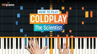 How to Play "The Scientist" by Coldplay | HDpiano (Part 1) Piano Tutorial