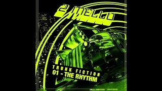 2 Mello - Trunk Fiction - 01 - The Rhythm