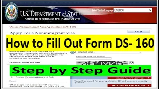 How to Fill out DS-160 Form || Apply for Nonimmigrant Visa application || K1/B1/B2 Visas || DS-160