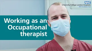 Working as an Occupational Therapist at UCLH