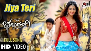 Bajarangi | Jiya Teri Jiya Meri | HD Video Song | Dr. Shivarajkumar | Aindrita Ray | Arjun Janya |