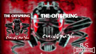 The Offspring Coming for you Full HD