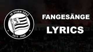 STURM GRAZ | FANGESÄNGE (Lyrics)