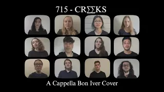 715 - CR∑∑KS (Bon Iver) - Virtual Choir Cover