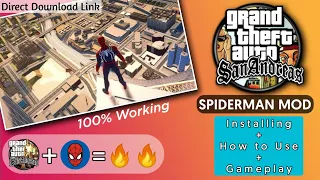 GTA San Andreas - Spiderman Mod | 2021🔥 | How to Download & Install + using + Gameplay 🔥🔥