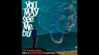 You May See Me Cry (Sixties Garage Punk)