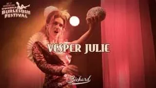 Vesper Julie - 5th International Stockholm Burlesque Festival 2015