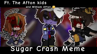 ✨ Sugar Crash Meme ✨ || Ft. The Afton kids || Warning swearing (?) || Afton family AU || ❗ Muted ❗