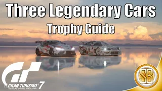 Gran Turismo 7 - Three Legendary Cars Trophy Guide (GT7 Unlocking Three Legendary Cars Trophy)