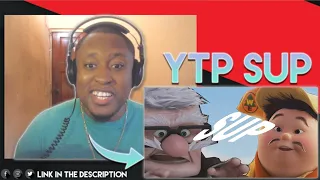 [YTP] SUP Reaction!