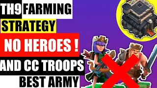 Best TH9 Farming Attack Strategy | TH9 No Hero Farming Army - Clash Of Clans