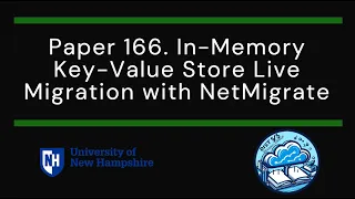 Paper #166. In-Memory Key-Value Store Live Migration with NetMigrate