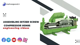 Assembling Bitzer screw compressor HSN85